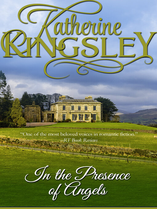 Title details for In the Presence of Angels by Katherine Kingsley - Available